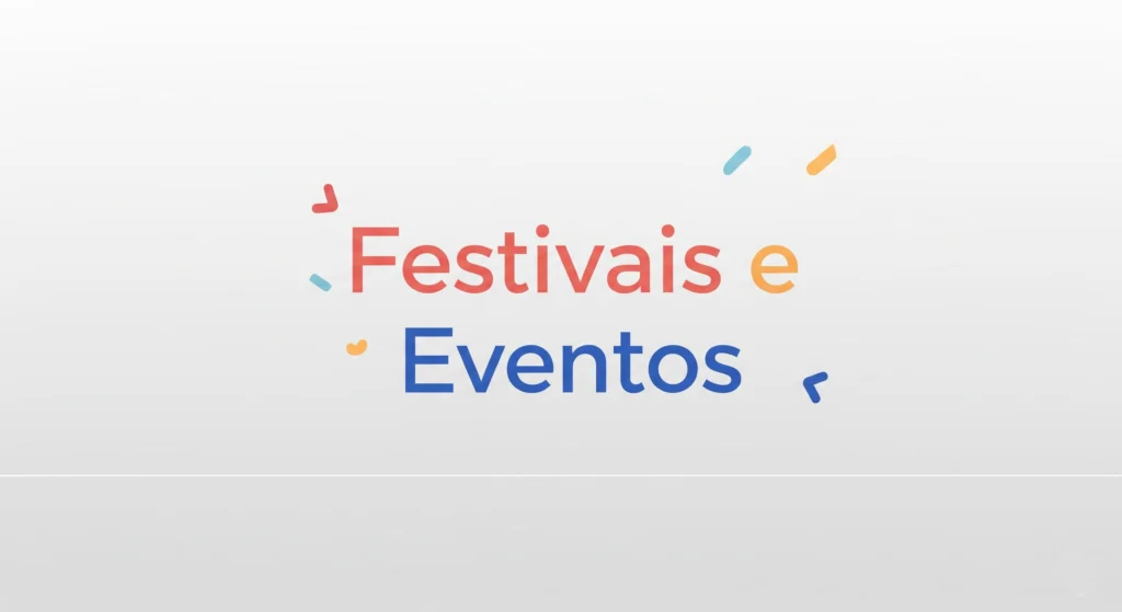 Festivais e Eventos